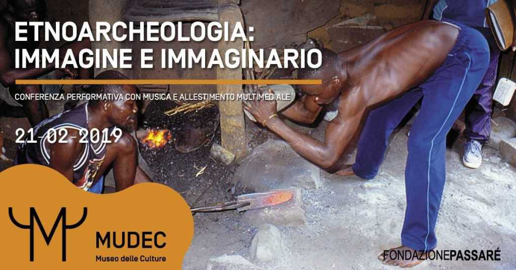 etnoarcheologia, mudec, conferenza